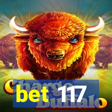 bet 117